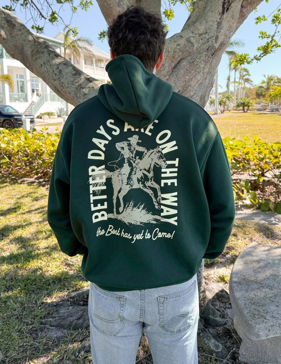 Better Days Unisex Hoodie - Trendy
