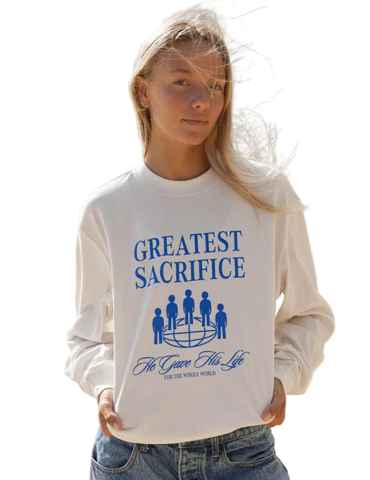 Greatest Sacrifice LS Unisex Tee - Trendy